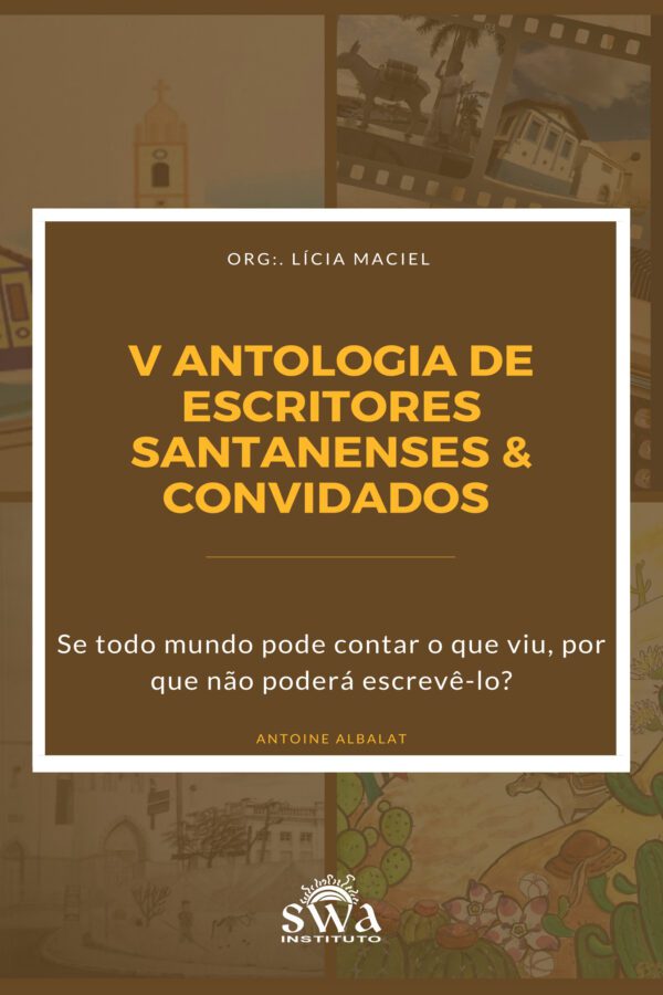 V Antologia de Escritores Santanenses & Convidados