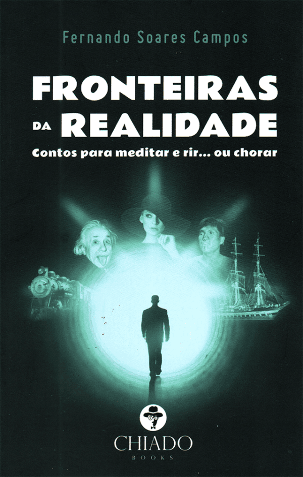 FRONTEIRAS DA REALIDADE: Contos para meditar e rir... ou chorar