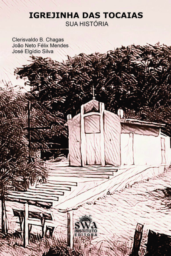 IGREJINHA DAS TOCAIAS: sua história