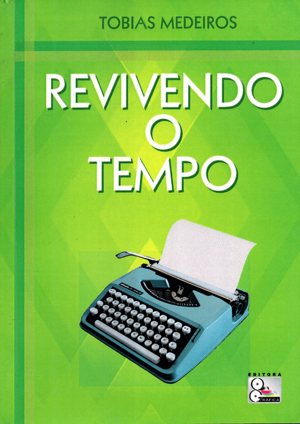 Revivendo o Tempo